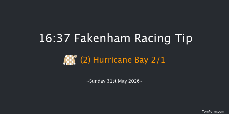 Fakenham 16-37 (Class 3) 21f Mon 4th May 2026