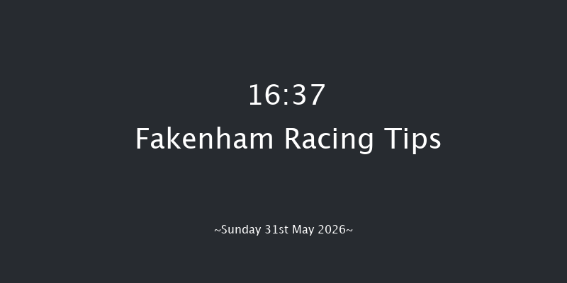 Fakenham 16-37 (Class 3) 21f Mon 4th May 2026
