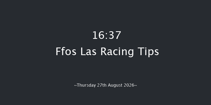 Ffos Las 16-37 (Class 3) 11f Fri 21st Aug 2026