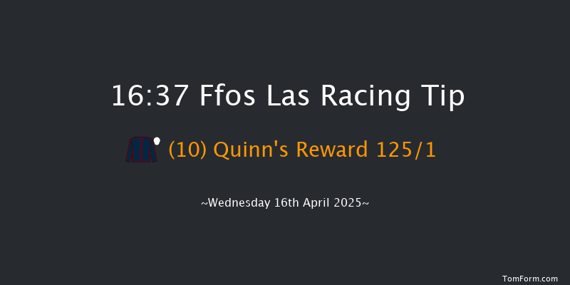 Ffos Las 16-37 (Class 4) 20f Sun 6th Apr 2025
