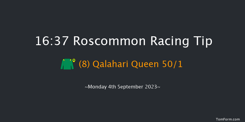 Roscommon 16:37 Handicap 7f Tue 22nd Aug 2023