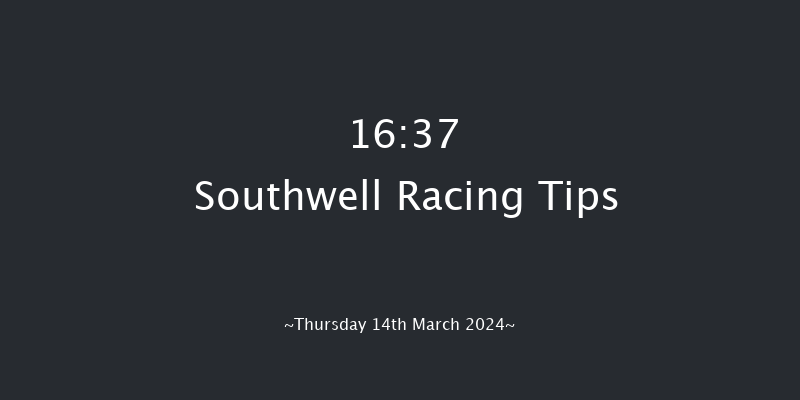 Southwell  16:37 Stakes (Class 6) 8f Tue 12th Mar 2024