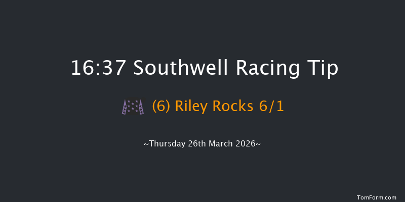 Southwell 16-37 (Class 4) 6f Tue 24th Mar 2026