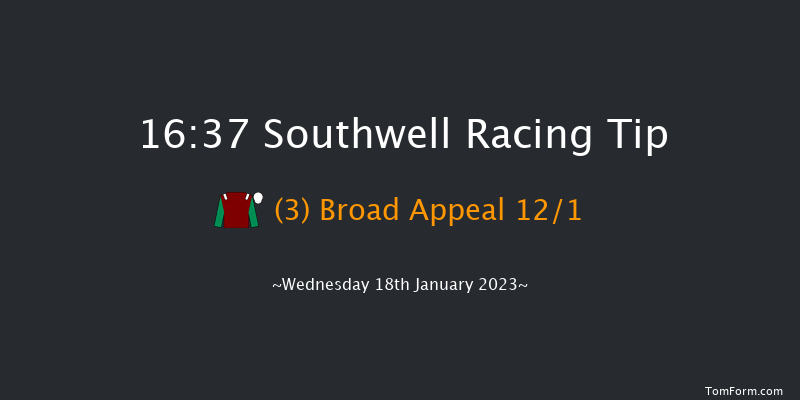 Southwell 16:37 Handicap (Class 6) 12f Tue 17th Jan 2023