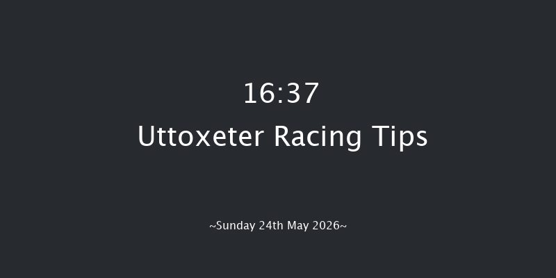 Uttoxeter 16-37 (Class 4) 15f Sat 16th May 2026