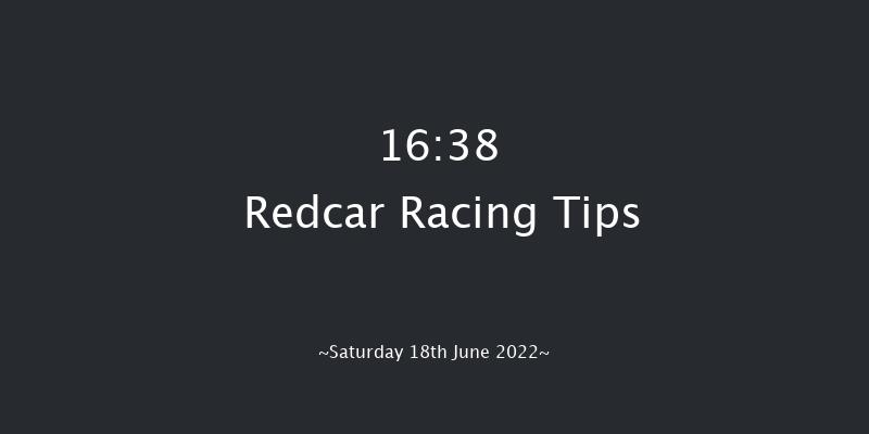 Redcar 16:38 Stakes (Class 5) 6f Fri 17th Jun 2022