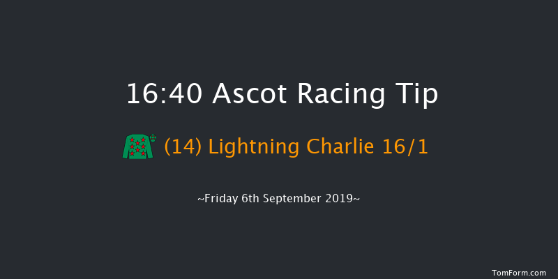 Ascot 16:40 Handicap (Class 4) 6f Sat 10th Aug 2019