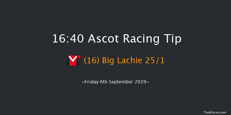 Ascot 16:40 Handicap (Class 4) 6f Sat 10th Aug 2019
