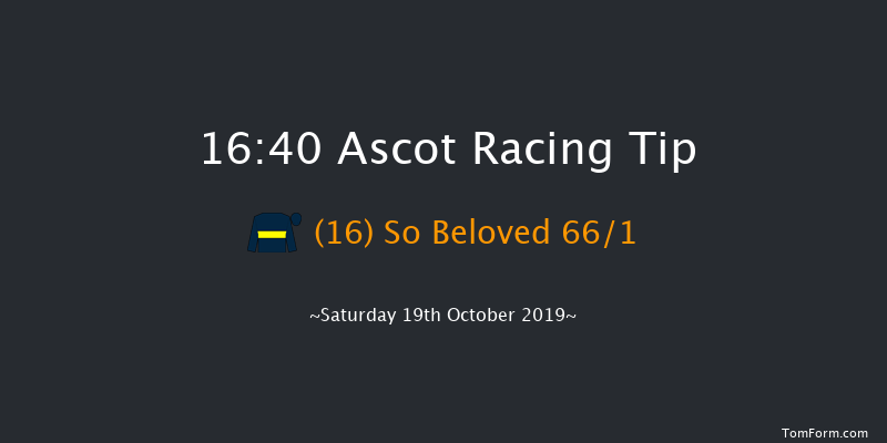 Ascot 16:40 Handicap (Class 2) 8f Sat 5th Oct 2019