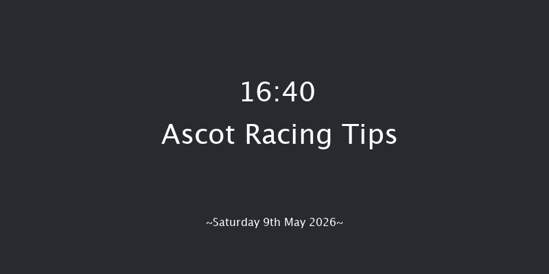 Ascot 16-40 (Class 4) 6f Fri 8th May 2026