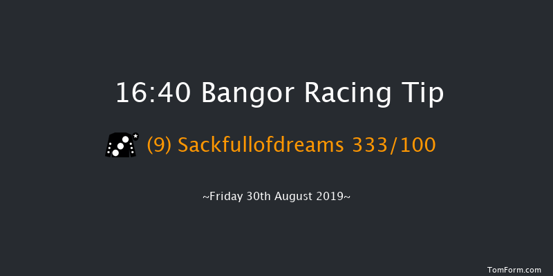Bangor 16:40 Handicap Hurdle (Class 5) 20f Mon 19th Aug 2019