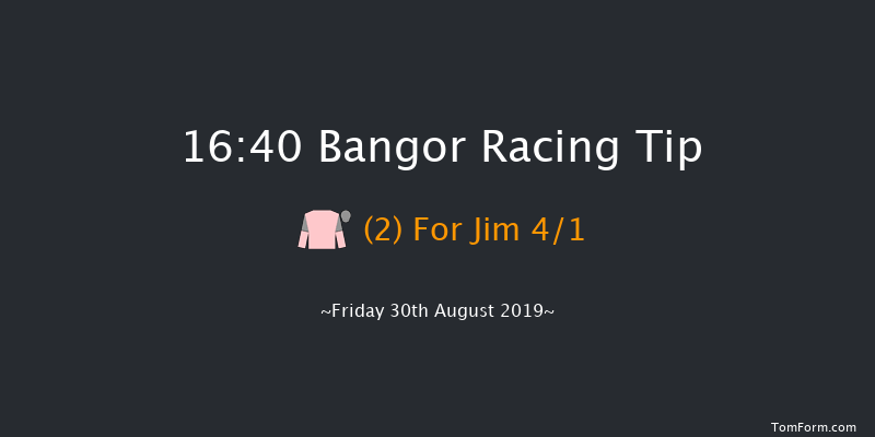 Bangor 16:40 Handicap Hurdle (Class 5) 20f Mon 19th Aug 2019