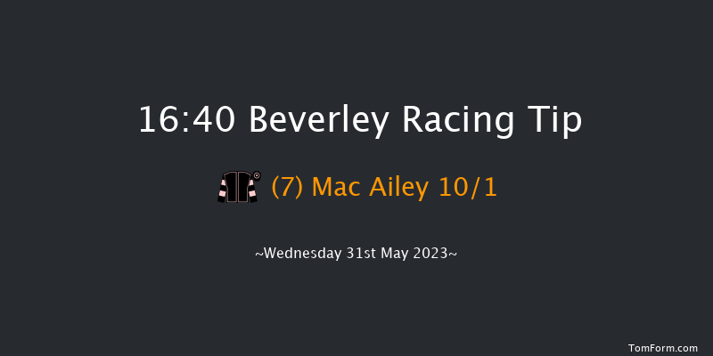 Beverley 16:40 Handicap (Class 6) 8f Tue 16th May 2023