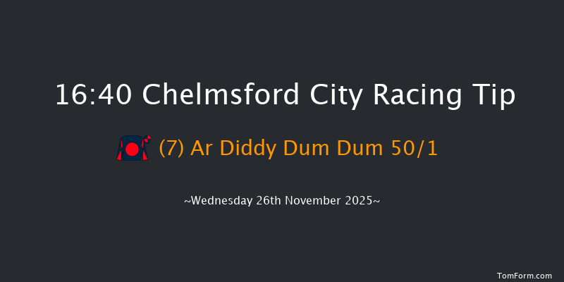 Chelmsford City 16-40 (Class 5) 7f Thu 6th Nov 2025