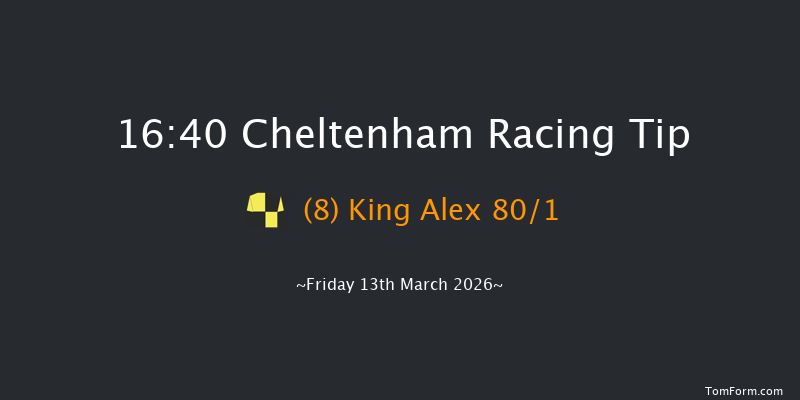Cheltenham 16-40 (Class 2) 26f Thu 12th Mar 2026