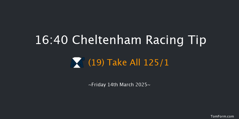 Cheltenham  16:40 Hunter Chase (Class 2) 26f Thu 13th Mar 2025
