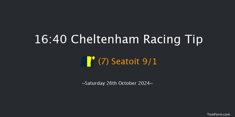 Cheltenham  16:40 NH Flat Race (Class 2) 16f Fri 25th Oct 2024