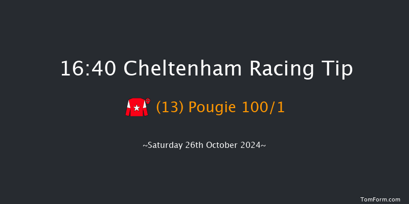 Cheltenham  16:40 NH Flat Race (Class 2) 16f Fri 25th Oct 2024