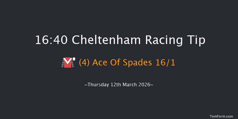 Cheltenham 16-40 (Class 1) 23f Wed 11th Mar 2026