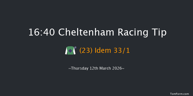 Cheltenham 16-40 (Class 1) 23f Wed 11th Mar 2026