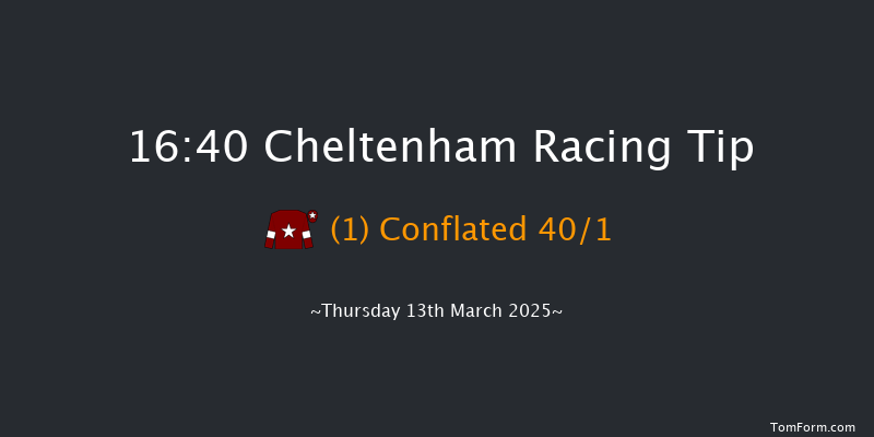 Cheltenham  16:40 Handicap Chase (Class 1) 21f Wed 12th Mar 2025
