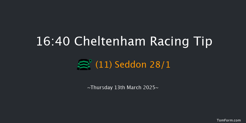 Cheltenham  16:40 Handicap Chase (Class 1) 21f Wed 12th Mar 2025