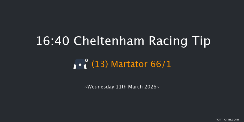 Cheltenham 16-40 (Class 1) 15f Tue 10th Mar 2026