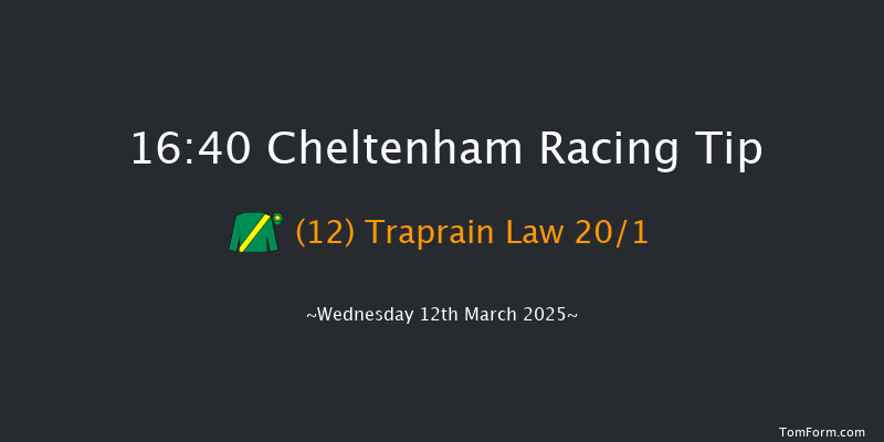 Cheltenham  16:40 Handicap Chase (Class 1) 16f Tue 11th Mar 2025