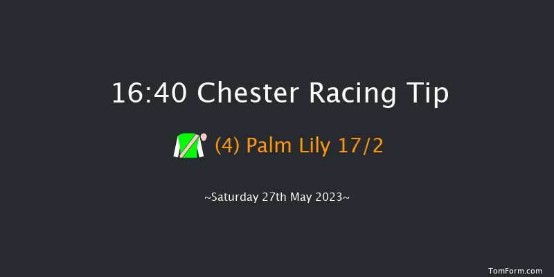 Chester 16:40 Handicap (Class 4) 6f Fri 12th May 2023