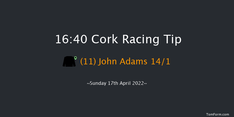 Cork 16:40 Handicap Hurdle 24f Sat 16th Apr 2022