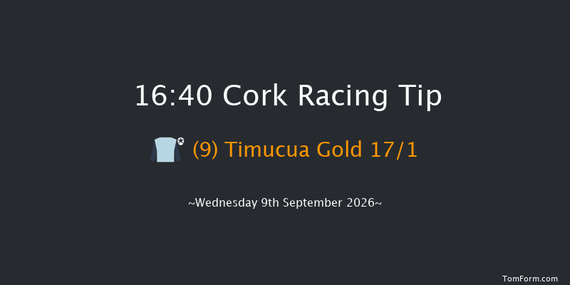 Cork 16-40 6f Sun 30th Aug 2026
