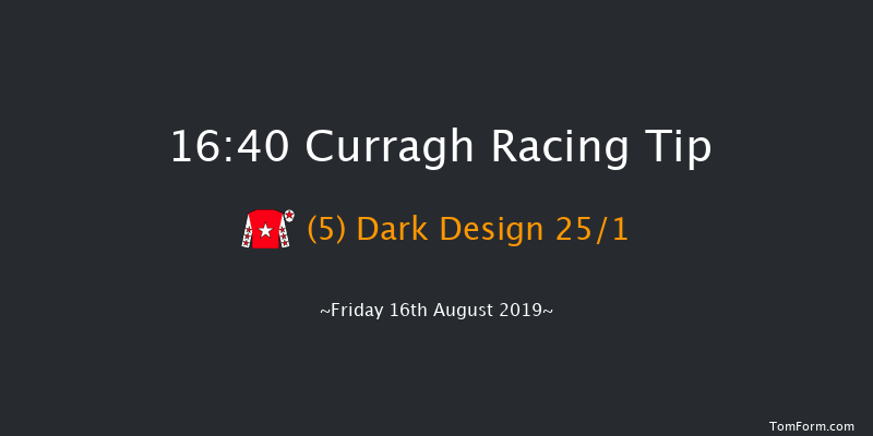 Curragh 16:40 Maiden 7f Fri 9th Aug 2019