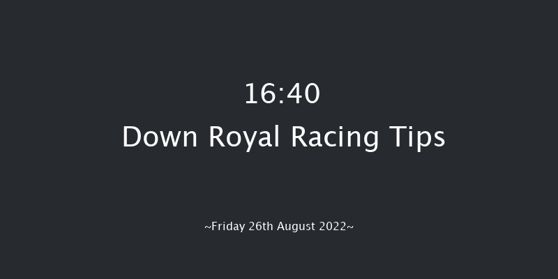 Down Royal 16:40 Conditions Hurdle 17f Fri 22nd Jul 2022