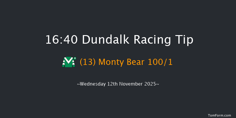 Dundalk 16-40 7f Fri 7th Nov 2025