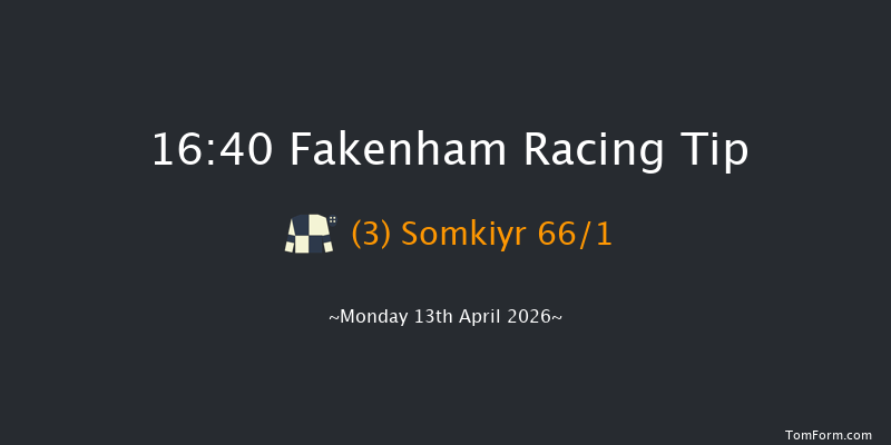 Fakenham 16-40 (Class 4) 16f Mon 6th Apr 2026