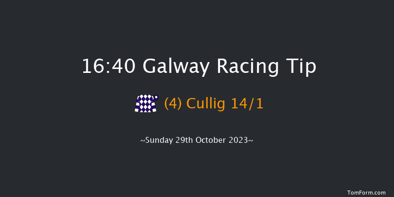Galway 16:40 NH Flat Race 16f Sat 28th Oct 2023