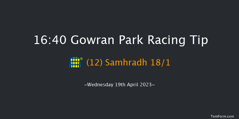 Gowran Park 16:40 Handicap 7f Tue 18th Apr 2023
