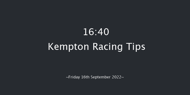 Kempton 16:40 Stakes (Class 5) 8f Mon 12th Sep 2022