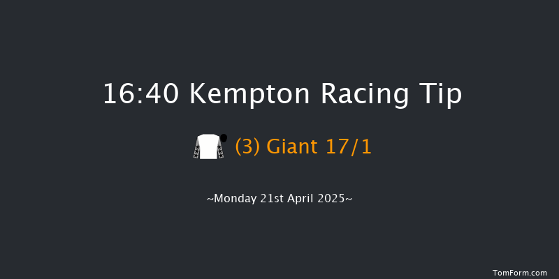 Kempton 16-40 (Class 4) 6f Tue 15th Apr 2025
