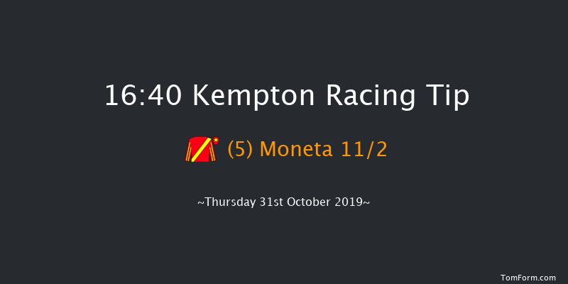 Kempton 16:40 Handicap (Class 7) 6f Wed 30th Oct 2019