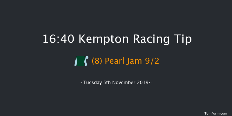 Kempton 16:40 Handicap (Class 6) 8f Mon 4th Nov 2019
