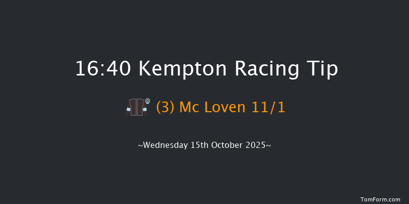 Kempton 16-40 (Class 5) 6f Mon 13th Oct 2025