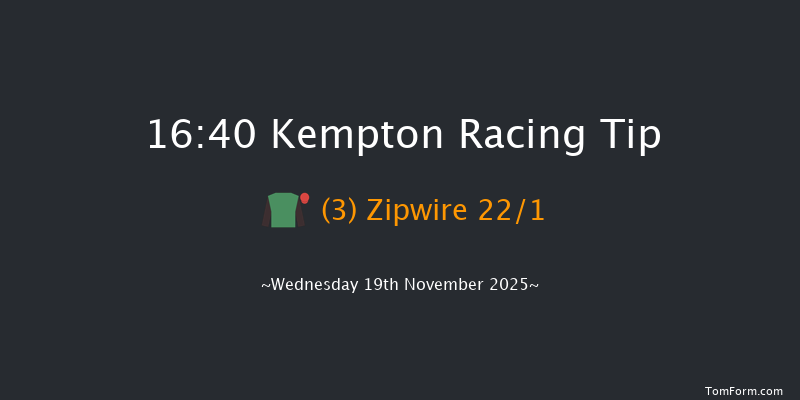 Kempton 16-40 (Class 6) 8f Mon 10th Nov 2025