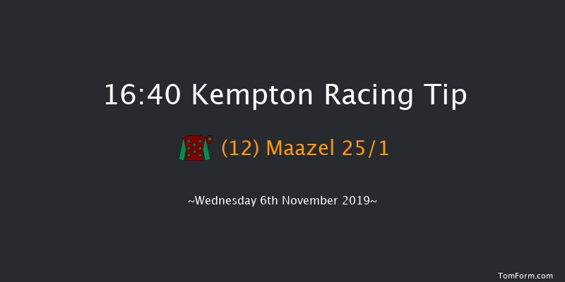 Kempton 16:40 Handicap (Class 6) 7f Tue 5th Nov 2019