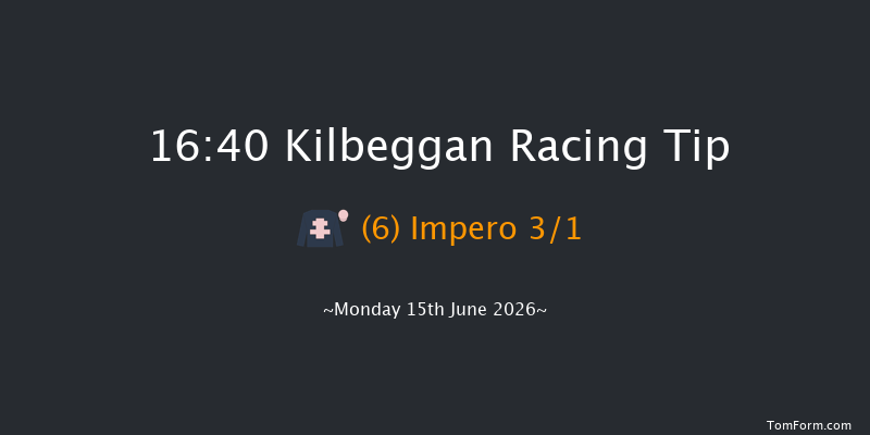 Kilbeggan 16-40 20f Sun 31st May 2026