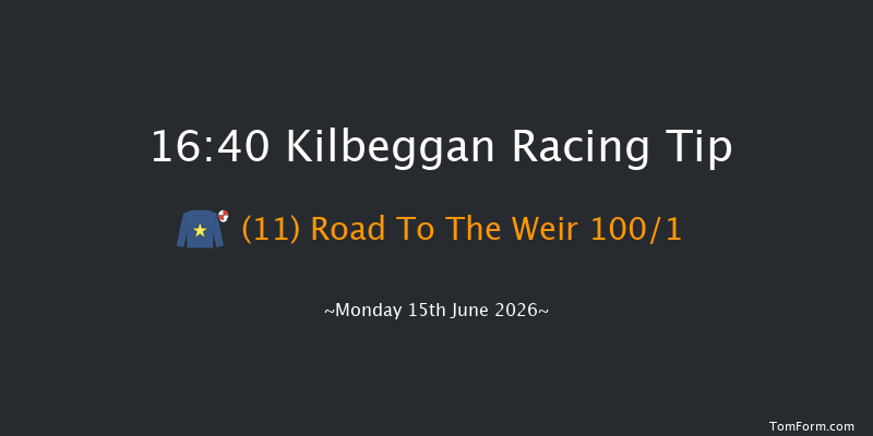 Kilbeggan 16-40 20f Sun 31st May 2026