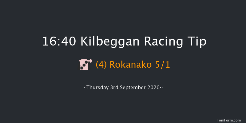 Kilbeggan 16-40 19f Fri 21st Aug 2026