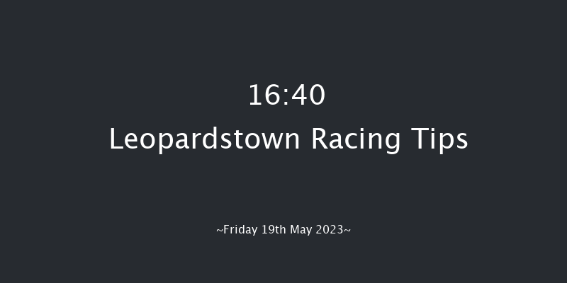 Leopardstown 16:40 Maiden 7f Sun 7th May 2023