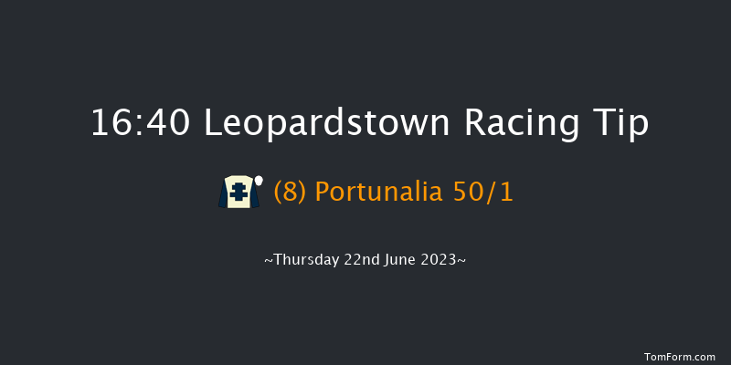 Leopardstown 16:40 Maiden 12f Thu 15th Jun 2023