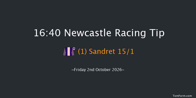 Newcastle 16-40 (Class 6) 10f Thu 1st Oct 2026